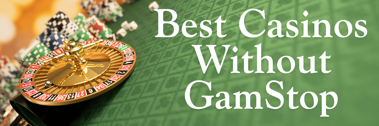Discover the Best Casino Sites Not on Gamstop -1800531810