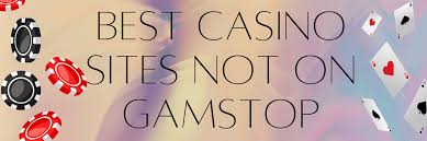 Exploring Non Gamstop Casinos Your Guide to Unrestricted Gaming Exploring Non Gamstop Casinos Your Guide to Unrestricted Gaming
